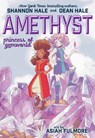 Amethyst: Princess of Gemworld - Shannon Hale ; Dean Hale - 9781779501226