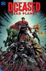 DCeased: Dead Planet - Tom Taylor ; Trevor Hairsine - 9781779507952