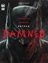 Batman: Damned - Brian Azzarello ; Lee Bermejo - 9781779509475