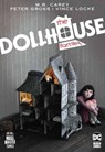 The Dollhouse Family - Mike Carey ; Peter Gross - 9781779513199