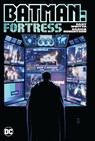 Batman: Fortress - Gary Whitta ; Darick Robertson - 9781779518514