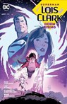 Superman: Lois and Clark: Doom Rising - Dan Jurgens ; Lee Weeks - 9781779524584