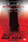 Batman: Black Mirror The Deluxe Edition - Scott Snyder ; Jock - 9781779525895