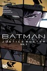 Batman: Justice Buster Vol. 3 - Eiichi Shimizu ; Tomohiro Shimoguchi - 9781779526960