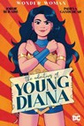 Wonder Woman: The Adventures of Young Diana - Jordie Bellaire ; Paulina Gaunucheau - 9781779527134