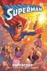 Superman Vol. 1: Supercorp - Joshua Williamson ; Jamal Campbell - 9781779527967