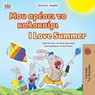 I Love Summer (Greek English Bilingual Children's Book) - Shelley Admont ; Danny Shmuilov ; Kidkiddos Books - 9781779594419