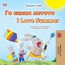 Го сакам летото I Love Summer - Shelley Admont ; Danny Shmuilov ; KidKiddos Books - 9781779595331