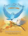 Two Little Birds: A Children's Lullaby - Maria del Carmen Sandoval - 9781779629425