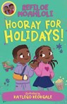 Rorisang & Morena: Hooray For Holidays - Refiloe Moahloli - 9781779991584