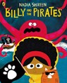 Billy and the Pirates - Nadia Shireen - 9781780081373