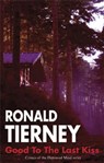 Good To The Last Kiss - Ronald Tierney - 9781780100692