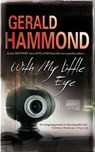 With My Little Eye - Gerald Hammond - 9781780107943