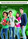 Revision Guide to AS and A Level Economics B - Nancy Wall - 9781780140179