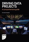 Driving Data Projects - Christine Haskell - 9781780176239
