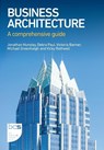 Business Architecture - Jonathan Hunsley ; Debra Paul ; Victoria Banner ; Michael Greenhalgh - 9781780176703