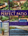 Creating the Perfect Patio - Joan Clifton - 9781780190242
