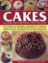 Cakes & Cake Decorating, Step-by-Step - Angela Nilsen ; Sarah Maxwell ; Janice Murfitt - 9781780194356