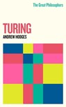 The Great Philosophers: Turing - Andrew Hodges - 9781780221700