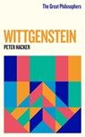 The Great Philosophers: Wittgenstein - Peter Hacker - 9781780221724