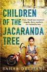 Children of the Jacaranda Tree - Sahar Delijani - 9781780224619