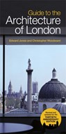 Guide To The Architecture Of London - Edward Jones ; Christopher Woodward - 9781780224930