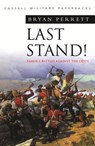 Last Stand - Bryan Perrett - 9781780225265