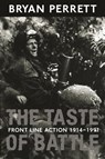 The Taste Of Battle - Bryan Perrett - 9781780225272