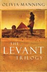 The Levant Trilogy - Olivia Manning - 9781780225821