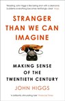 Stranger Than We Can Imagine - John Higgs - 9781780226576