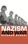 Nazism and War - Richard Bessel - 9781780226781