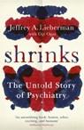 Shrinks - Jeffrey A. Lieberman ; Ogi Ogas - 9781780227016