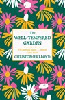 The Well-Tempered Garden - Christopher Lloyd - 9781780227825
