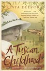 A Tuscan Childhood - Kinta Beevor - 9781780228648