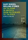 Easy Riders, Rolling Stones - John Scanlan - 9781780235295