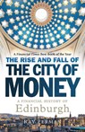 The Rise and Fall of the City of Money - Ray Perman - 9781780276809