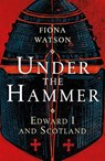 Under the Hammer - Fiona Watson - 9781780276892