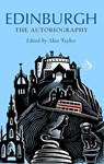 Edinburgh: The Autobiography - Alan Taylor - 9781780278827