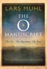 The O Manuscript - Lars Muhl - 9781780286259