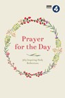 Prayer for the Day Volume I - BBC Radio 4 - 9781780288406