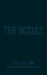 The Occult - Colin Wilson - 9781780288468