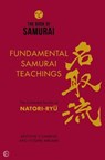 The Book of Samurai: Fundamental Samurai Teachings - Antony Cummins ; Yoshie Minami - 9781780288888