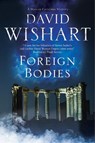 Foreign Bodies - David Wishart - 9781780290874