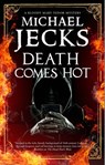 Death Comes Hot - Michael Jecks - 9781780291314