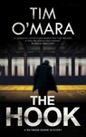 The Hook - Tim O'Mara - 9781780296692
