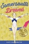 Somersaults and Dreams: Going for Gold - Cate Shearwater - 9781780314266