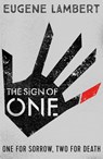 The Sign of One - Eugene Lambert - 9781780316956