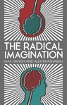 The Radical Imagination - Doctor Alex Khasnabish ; Max Haiven - 9781780329017