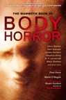 The Mammoth Book of Body Horror - Marie O'Regan ; Paul Kane - 9781780330440
