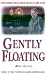 Gently Floating - Mr Alan Hunter - 9781780331522